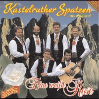 Kastelruther Spatzen歌曲歌詞大全_Kastelruther Spatzen最新歌曲歌詞