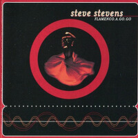 Flamenco A Go Go專輯_Steve StevensFlamenco A Go Go最新專輯