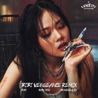 BIBI Vengeance (feat. Baby Tate) [Remix]專輯_BIBIBIBI Vengeance (feat. Baby Tate) [Remix]最新專輯