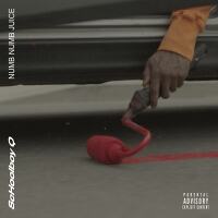 Numb Numb Juice (Explicit)專輯_ScHoolboy QNumb Numb Juice (Explicit)最新專輯