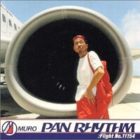 PAN RHYTHM:Flight No.11154 (pan rhythm:flight no11專輯_MUROPAN RHYTHM:Flight No.11154 (pan rhythm:flight no11最新專輯