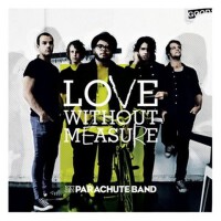 Love Without Measure專輯_Parachute BandLove Without Measure最新專輯