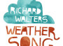 Weather song專輯_Richard WaltersWeather song最新專輯