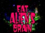 Eat Alien's Brain