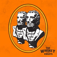 The Whiskey Knights歌曲歌詞大全_The Whiskey Knights最新歌曲歌詞