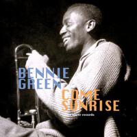 Come Sunrise專輯_Bennie GreenCome Sunrise最新專輯