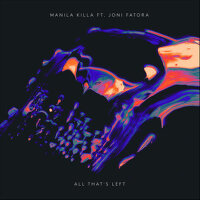 All That's Left專輯_Manila KillaAll That's Left最新專輯