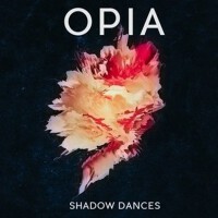 Shadow Dances專輯_OpiaShadow Dances最新專輯