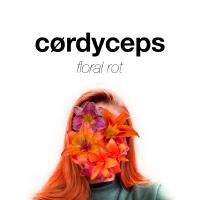 cørdyceps歌曲歌詞大全_cørdyceps最新歌曲歌詞