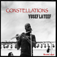 Constellations專輯_Yusef LateefConstellations最新專輯