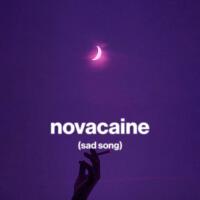 novacaine (sad song)