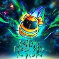 Remy's Field Trip to Pluto (Explicit)