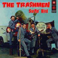 Surfin' Bird: the Best of the Trashmen