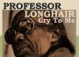 Professor Longhair歌曲歌詞大全_Professor Longhair最新歌曲歌詞