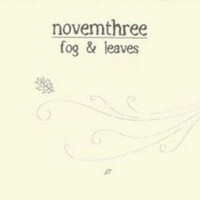 Fog & Leaves專輯_NovemthreeFog & Leaves最新專輯