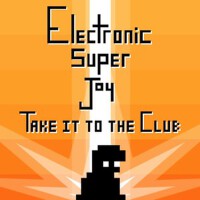 Electronic Super Joy: Take It to the Club專輯_DualryanElectronic Super Joy: Take It to the Club最新專輯