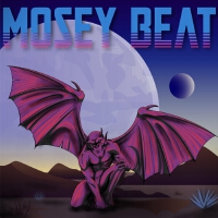 Mosey Beat歌曲歌詞大全_Mosey Beat最新歌曲歌詞