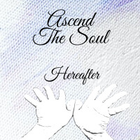 Ascend The Soul歌曲歌詞大全_Ascend The Soul最新歌曲歌詞