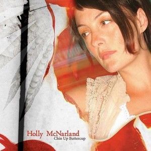 Chin Up Buttercup專輯_Holly McNarlandChin Up Buttercup最新專輯