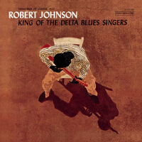 King Of The Delta Blues Singers專輯_Robert JohnsonKing Of The Delta Blues Singers最新專輯