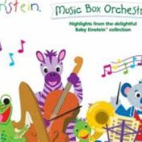 The Baby Einstein Music Box Orchestra歌曲歌詞大全_The Baby Einstein Music Box Orchestra最新歌曲歌詞