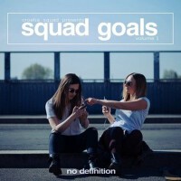 Squad Goals Vol. 1專輯_Croatia SquadSquad Goals Vol. 1最新專輯