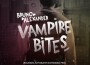 Vampire Bites (Ricardo Autobahn Extended Mix)專輯_Bruno AlexanderVampire Bites (Ricardo Autobahn Extended Mix)最新專輯