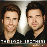 Later On - Single專輯_The Swon BrothersLater On - Single最新專輯