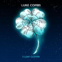 5 Leaf Clover專輯_Luke Combs5 Leaf Clover最新專輯