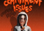 Commitment Issues (Explicit)專輯_Central CeeCommitment Issues (Explicit)最新專輯