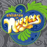 Children of Nuggets: Original ARtyfacts from the Second Psychedelic Era - 1976-1996