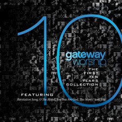 Gateway Worship圖片照片_Gateway Worship