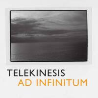 Ad Infinitum專輯_TelekinesisAd Infinitum最新專輯