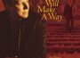 God Will Make a Way: The Best of Don Moen專輯_Don MoenGod Will Make a Way: The Best of Don Moen最新專輯