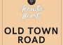 Old Town Road (Remix)專輯_Acoustic HeartsOld Town Road (Remix)最新專輯