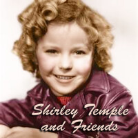 Shirley Temple and Friends專輯_Bill RobinsonShirley Temple and Friends最新專輯