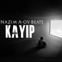 Kayip專輯_Nazim A-ov BeatsKayip最新專輯