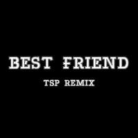 Best Friend Remix專輯_TSP安琪Best Friend Remix最新專輯