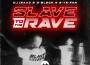 Slave To The Rave專輯_D-Block Slave To The Rave最新專輯