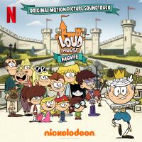 The Loud House Movie (Original Motion Picture Soundtrack)專輯_The Loud HouseThe Loud House Movie (Original Motion Picture Soundtrack)最新專輯