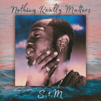 Nothing Really Matters