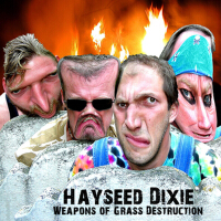 Weapons of Grass Destruction專輯_Hayseed DixieWeapons of Grass Destruction最新專輯