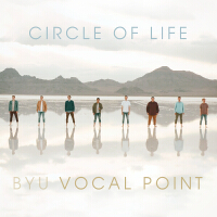 Circle Of Life專輯_BYU Vocal PointCircle Of Life最新專輯