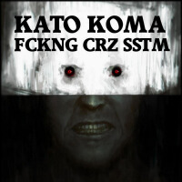 Fckng Crz Sstm (Explicit)專輯_KATO KOMAFckng Crz Sstm (Explicit)最新專輯