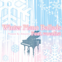 Winter Piano Ballads Feat.vocalist (winter piano b