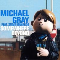 Somewhere Beyond專輯_Michael GraySomewhere Beyond最新專輯