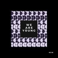 We Are Young (Radio Edit)專輯_MDW401We Are Young (Radio Edit)最新專輯