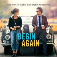 Begin Again (Music From and Inspired By the Original Motion Picture) (歌曲改變人生 電影原聲帶)