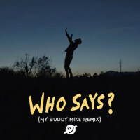 Who Says? (Remix)專輯_Joshua MicahWho Says? (Remix)最新專輯