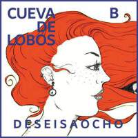 Cueva de Lobos B專輯_DeseisaochoCueva de Lobos B最新專輯